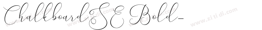 ChalkboardSE Bold字体转换